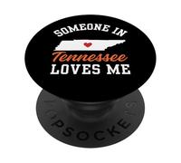 Alguien en Tennessee me ama, Tennessee Afecto Desde lejos PopSockets PopGrip Adhesivo
