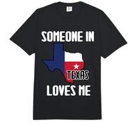 Alguien en Texas me ama | Equipo Divertido del Estado de la Estrella Solitaria Comfort Colors Adult Heavyweight T-Shirt