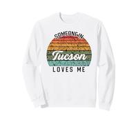 Alguien en Tucson me ama Estados Unidos Viajes Familiares Sudadera