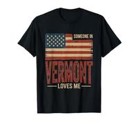Alguien en Vermont me ama Bandera de EE. UU Camiseta