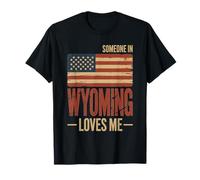 Alguien en Wyoming me ama la Bandera de EE. UU Camiseta