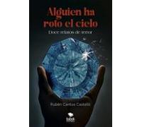 Alguien ha roto el cielo