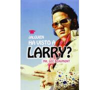 Alguien ha visto a Larry? (NARRATIVA)