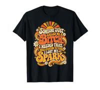 Alguien me llamó Perra Divertido perdido mi Chispa Groovy Retro Camiseta