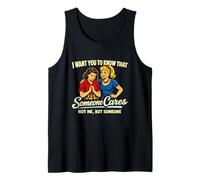 Alguien no se Preocupa por mí Sino Alguien sarcástico Retro Pop Art Camiseta sin Mangas