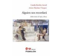 Alguien Nos Recordara