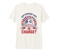 ¿Alguien Puede Poner a una Mujer a Cargo el 4 de Julio Feminista Camiseta Premium