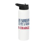 ¿Alguien puede poner a una mujer a cargo el 4 de julio Feminista Stainless Steel Insulated Water Bottle