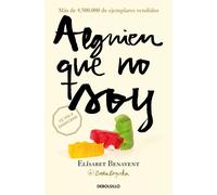 Alguien que no soy | Elísabet Benavent