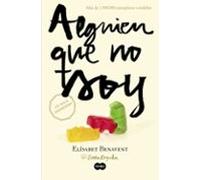 Alguien Que No Soy (mi Elección 1)