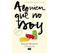 Alguien Que No Soy (mi Elección 1)