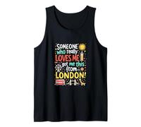 Alguien Que Realmente me ama me consiguió Esto de Londres Camiseta sin Mangas