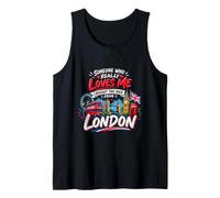 Alguien Que Realmente me ama trajo Esto de Vuelta de Londres Camiseta sin Mangas