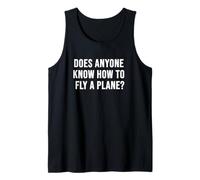 ¿Alguien Sabe cómo Volar un avión? Camiseta sin Mangas