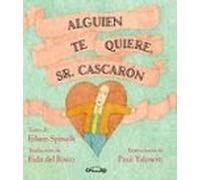 Alguien Te Ama Sr. Cascarón