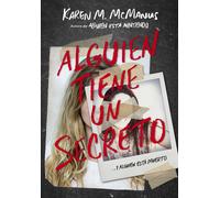 Alguien tiene un secreto | Karen M. Mcmanus