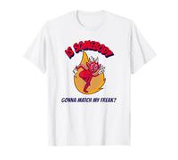 ¿Alguien va a coincidir con mi Monstruo? (Gráfico Divertido) Camiseta