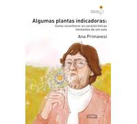 Algumas plantas indicadoras - como reconhecer os problemas do solo