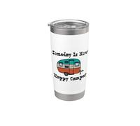 Algún día es ahora feliz Camper RV Vaso térmico de acero inoxidable de doble pared