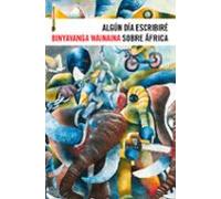 algun dia escribire sobre africa