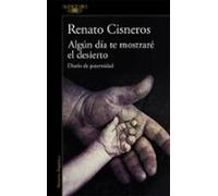 Algún Día Te Mostraré El Desierto