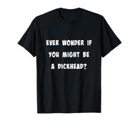¿Alguna Vez te has preguntado si podrías ser un Idiota? Camiseta