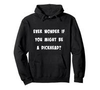 ¿Alguna Vez te has preguntado si podrías ser un Idiota? Sudadera con Capucha