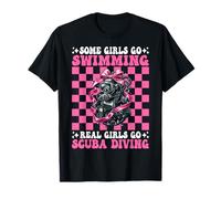 Algunas Chicas Van a Nadar Chicas Reales Buceo Buceo Buceo Camiseta