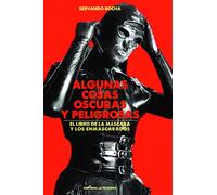 Algunas cosas oscuras y peligrosas