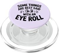 Algunas Cosas se Dicen Mejor con Eye Roll, Broma Divertida sobre el Sarcasmo PopSockets PopGrip para MagSafe