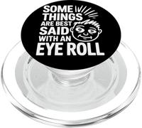 Algunas Cosas se Dicen Mejor con Eye Roll, Broma Divertida sobre el Sarcasmo PopSockets PopGrip para MagSafe