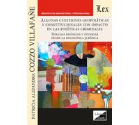 Algunas Cuestiones Geopoliticas Y Constitucionales Con Impacto En Las Politicas