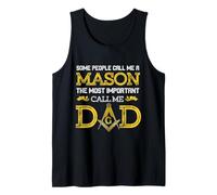 Algunas personas me llaman masón Lo más importante Llámame papá Camiseta sin Mangas