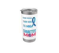 Algunas personas nunca conocen a su héroe Concientización sobre la diabetes Mamá DT1 Vaso térmico de acero inoxidable de doble pared