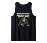 Algunas Personas Solo Necesitan un Abrazo hasta Que sacan el Jiu Jitsu Camiseta sin Mangas