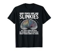Algunas personas son como Slinkies - Gráfico de citas divertidas Camiseta