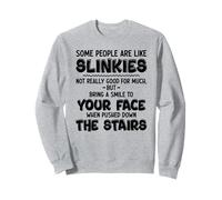 Algunas personas son como slinkies no son realmente buenos para mucho Sudadera