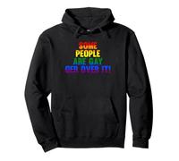 algunas personas son gay ger over it orgullo gay Sudadera con Capucha