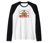 Algunas Personas Son Tan pobres Todo lo Que Tienen es Dinero Camiseta Manga Raglan