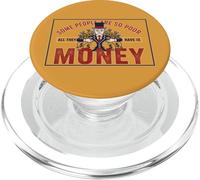 Algunas Personas Son Tan pobres Todo lo Que Tienen es Dinero PopSockets PopGrip para MagSafe