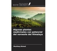 Algunas plantas medicinales con potencial del noroeste del Himalaya
