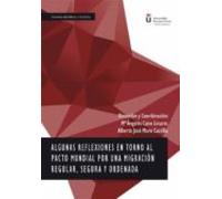 Algunas Reflexiones En Torno Al Pacto Mundial Por Una Migracion R Egul