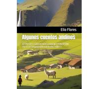 Algunos cuentos andinos: ATTIVITA' E GIOCHI PER STUDENTI ITALOFONI (Acercándote al español | El mundo de los Andes)