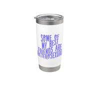 Algunos de mis mejores amigos son heterosexuales Vaso térmico de acero inoxidable de doble pared