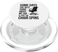 Algunos días lo Mejor de mi Trabajo es Que The ChairSpins PopSockets PopGrip para MagSafe