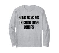 Algunos días Son más complicados Que Otros Declaración Divertida Manga Larga