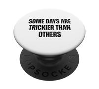 Algunos días Son más complicados Que Otros Declaración Divertida PopSockets PopGrip Adhesivo