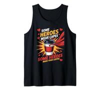 Algunos héroes hacen tu café, diseño divertido de café Camiseta sin Mangas