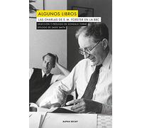 Algunos Libros: Las Charlas De E.m. Forster En La Bbc