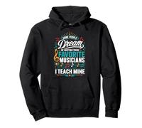 Algunos sueñan con Conocer músicos Favoritos Que Acabo de enseñar a los míos Sudadera con Capucha